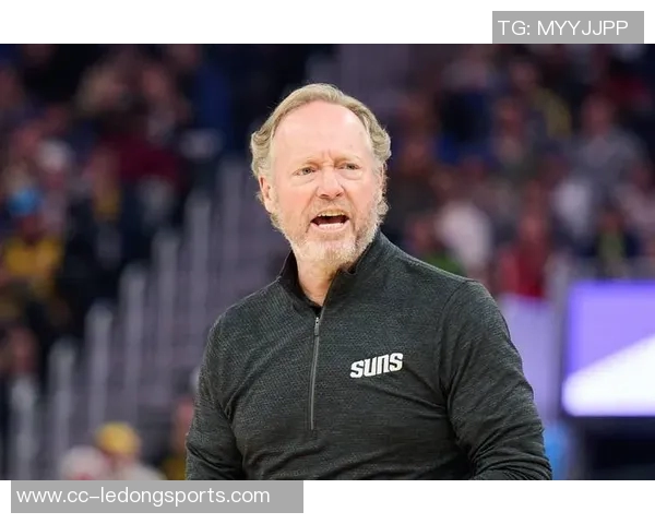 太阳主帅称训练效果显著将继续利用训练日加强球队磨合提升战斗力